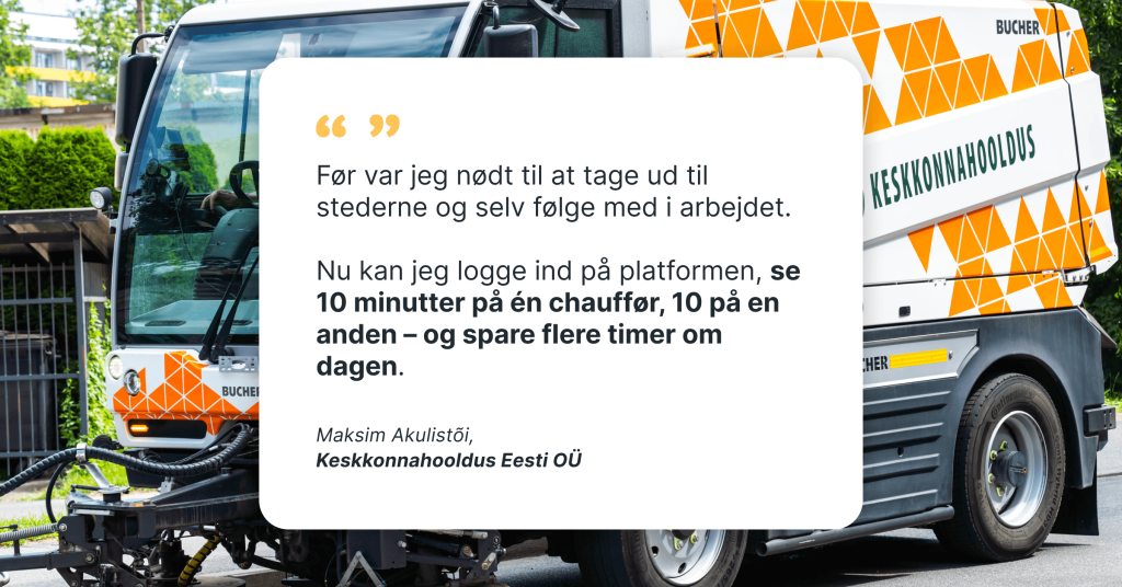 Gadefejningslastbil fra Keskkonnahooldus Eesti OÜ med kundetestimonial om brug af Mapon-platformen til at overvåge chauffører og spare tid.